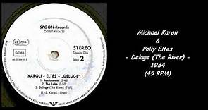 Michael Karoli & Polly Eltes - Deluge (The River) - 1984 (45 RPM)
