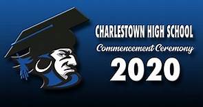 Charlestown High School Class of 2020 Graduation