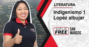 LITERATURA - Indigenismo 01: López Albujar [CICLO FREE]