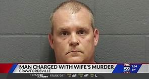 Crawfordsville man charged with wife's murder