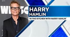 Harry Hamlin on Cooking & Celebrating His 27th Wedding Anniversary