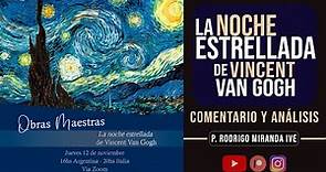 La Noche estrellada de Vincent Van Gogh - Comentario y análisis