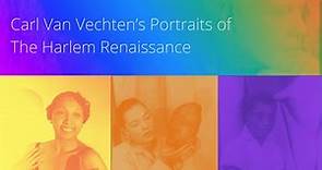Art As We See It | Carl Van Vechten’s Portraits of The Harlem Renaissance