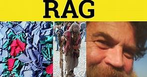 Rag Definition - Ragged Meaning Examples - Vocabulary CPE CAE IELTS.- British English Pronunciation