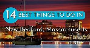 Things to do in New Bedford, Massachusetts
