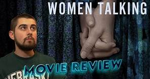 Women Talking | Movie Review