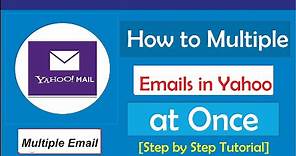 How to Send Multiple Emails in Yahoo at Once