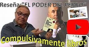 RESEÑA LIBRO: "EL PODER DEL PERRO" - DON WISLOW