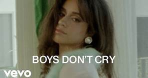 Camila Cabello - Boys Don't Cry (Official Lyric Video)