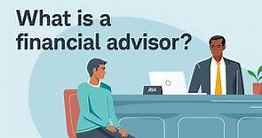 What Is a Financial Advisor?