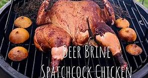 How To Make Beer Brine Spatchcock Chicken On The Oklahoma Joe's Bronco | Better Than Beer Can??