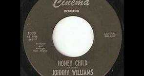 JOHNNY WILLIAMS Honey Child CINEMA