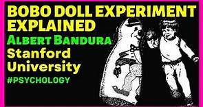 The Bobo Doll Experiment By Albert Bandura | Social Learning Theory | Psychology