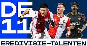 De 11 Eredivisie-talenten | De 11 | #HetBegintWeer | Eredivisie 2020/'21