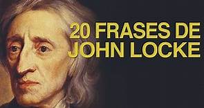 20 Frases de John Locke 👴🏻 | Padre de la tabula rasa