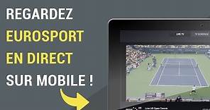 Comment regarder Eurosport en direct sur mobile ?