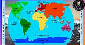 Continent and Oceans of the World | Geography For kids