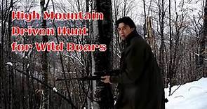 High Mountain Driven Hunt for Wild Boars with Daniel Borimirov - BH 40