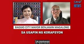 Baguio City Mayor Benjamin Magalong sa usapin ng korapsyon | The Mangahas Interviews