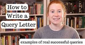 How to Write a Query Letter (with examples of real successful queries)