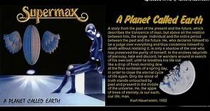 Supermax 6: A Planet Called Earth [Full Album] (1982)