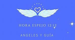 Hora Espejo 12:12 ⏰✨ Significado angelical, espiritual, numerológico y en el amor 💗
