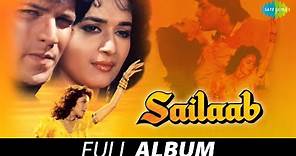 Sailaab | Full Album | Madhuri Dixit | Aditya Pancholi | Humko Aajkal Hai Intezaar | Palkon Ke Tale