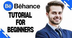 How to Use Behance - Behance Tutorial for Beginners (Create Portfolio and Upload Designs)