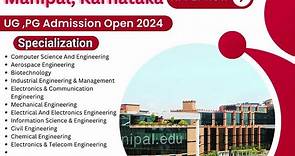 Manipal Institute of Technology Course Admissions 2024: Dates, Fee, Eligibility & Selection