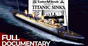 Who Sank The Titanic? - The Secrets Behind the History | Free Documentary History