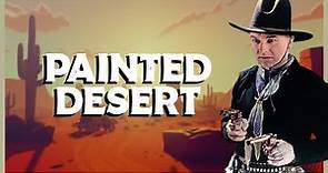 The Painted Desert 🌵 - Western Full Lenght Movie - Howard Higgin (1931)