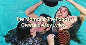 The Mamas & The Papas - Creeque Alley (Lyrics)