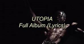 Travis Scott - UTOPIA (Full Album) // lyrics
