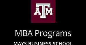 Mays MBA Programs - Full-Time, Executive, and Professional
