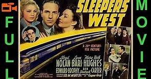 Sleepers West (1941) Lloyd Nolan, Lynn Bari, Mary Beth Hughes | Full Movie