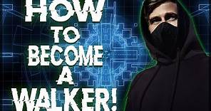 HOW TO BECOME A WALKER!! (WALKER JOIN!🙏)