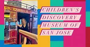 Children's Discovery Museum of San Jose Tour, 2022| Great Learning and Fun