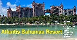 Atlantis Bahamas, Paradise Island: Resort Info + Amenities, Waterpark Info, Pros/Cons!