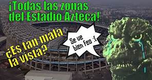 ¡Un tour por todas las zonas del Estadio Azteca!