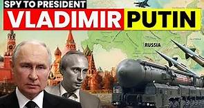 Rise Of Vladimir Putin | From Spy to President of Russia | Biography of Vladimir Putin