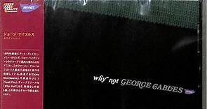 George Cables - Why Not?