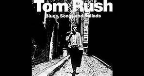 Tom Rush - Blues, Songs And Ballads (1963) Full Album