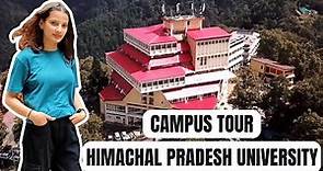 Himachal Pradesh University, Shimla || HPU Campus and Departments || HPU Library || Manisha Thakur