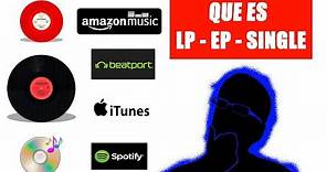 Cuáles son las diferencias entre un Single, un EP y LP | CUAL TE CONVIENE?