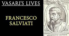 Francesco Salviati - Vasari Lives of the Artists
