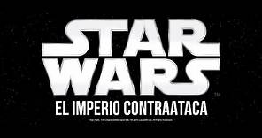 Tráiler de "Star Wars: Episodio V - El Imperio contraataca" en español