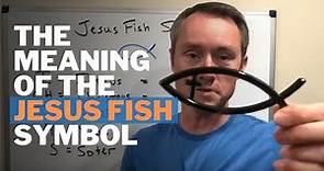 The Meaning of the Jesus Fish Symbol (ICHTHUS)
