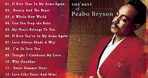 The Very Best Of Peabo Bryson | Peabo Bryson Greatest Hits Full Album 2023