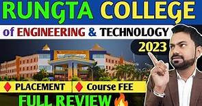RUNGTA COLLEGE OF ENGINEERING AND TECHNOLOGY || 🔶PLACEMENT || 🔶FEE STRUCTURE || FULL 🔥DETAIL REVIEW