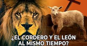 ¿Jesús es el León de la Tribu de Judá o el Cordero? ¿Qué significan ambos términos?